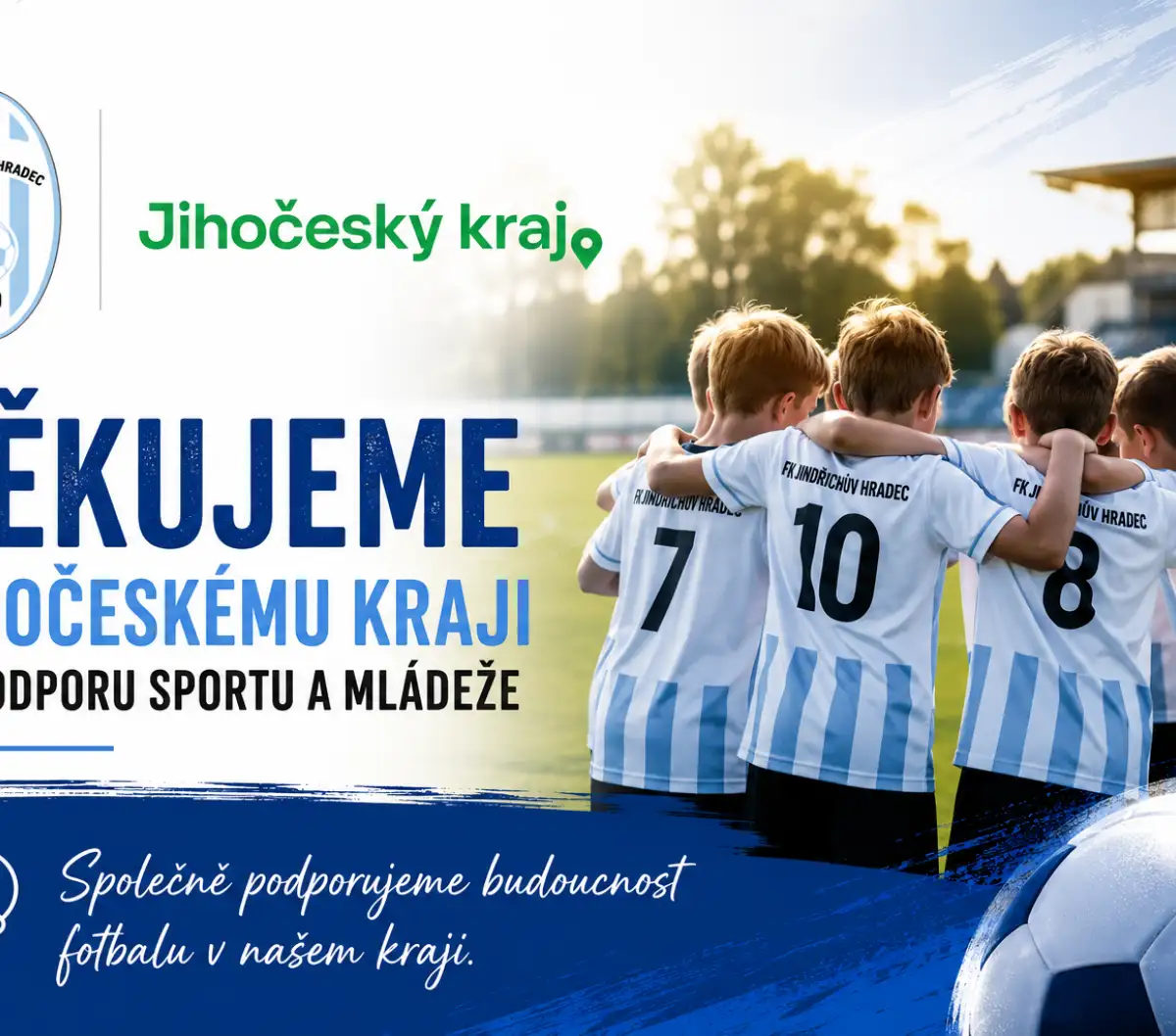 Děkujeme za podporu Jihočeskému kraji!